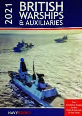 British Warships & Auxiliaries 2021
