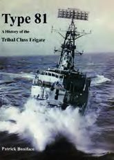 Type 81: A History of the Tribal Class Frigate